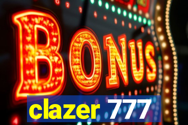 clazer 777